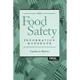 The Food Safety Information Handbook: