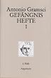Gef�ngnishefte. Quaderni del carcere: Gef�ngnishefte, in 10 Bdn., Bd.1, Heft: HEFT 1