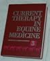 Current Therapy in Equine Medicine, 3e (Current Veterinary Therapy)