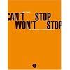 Can't Stop Won't Stop : Une histoire de la g�n�ration hip-hop