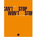 Can't Stop Won't Stop : Une histoire de la g�n�ration hip-hop