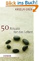 50 Rituale f�r das Leben