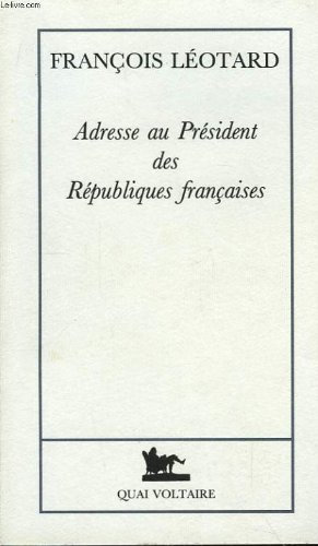 Adresse au président des Républiques françaises