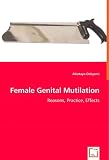Picture Of Female Genital Mutilation - Reasons, Practice, Effects (Akintayo Odeyemi)