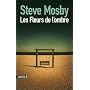 Les fleurs de l'ombre de Steve Mosby