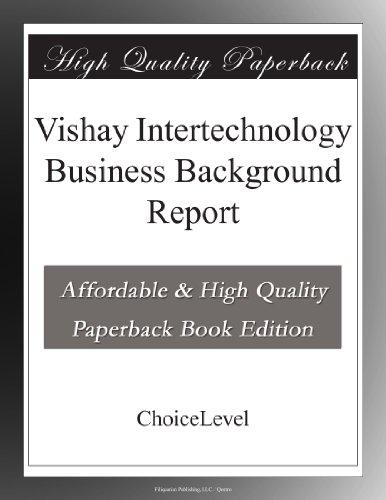 Vishay Intertechnology Business Background Report