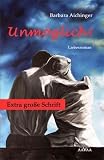 Produkt-Bild: Unm&ouml;glich!, - Extra gro&szlig;e Schrift