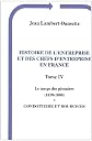 Histoire de l'entreprise et des chefs d'entreprise en France