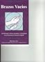 Brazos Vacios/Empty Arms: Coping With Miscarriage, Stillbirth and Infant Death (Spanish Edition)