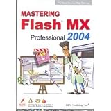 Mastering Flash MX Professional 2004 Step by Step Training