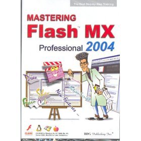 Mastering Flash MX Professional 2004 Level 1 - Step by Step Training