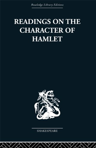 Readings on the Character of Hamlet: compiled from over three hundred sources.