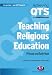 Teaching Religious Education: Primary and Early Years (Achieving QTS)
