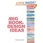 The Big Book of Design Ideas (Big Book (Collins Design))