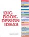 The Big Book of Design Ideas (Big Book (Collins Design))