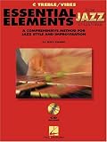 Essential Elements for Jazz Ensemble a Comprehensive Method for Jazz Style and Improvisation