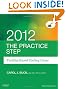 The Practice Step: Facility-Based Coding Cases, 2012 Edition, 1e