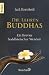 Produkt-Bild: Die Lehren Buddhas: Ein Brevier buddhistischer Weisheit
