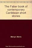 The Faber book of contemporary Caribbean short stories