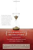 The Longevity Revolution: The Benefits and Challenges of Living a Long Life