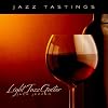 Jazz Tastings - Light Jazz Guitar