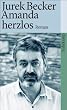 Amanda herzlos: Roman