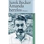 Amanda herzlos: Roman von Jurek Becker