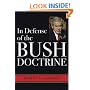 In Defense of the Bush Doctrine (Contemporary Issues in the Mid)