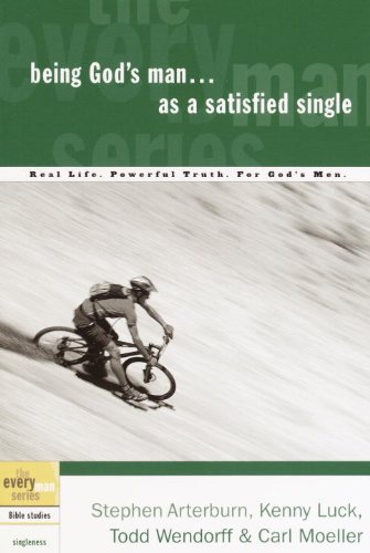 Being God's Man as a Satisfied Single (The Every Man Series)