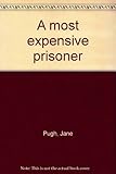 A most expensive prisoner