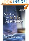 Speaking With Bold Assurance: How to Become a Persuasive Communicator