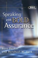 Speaking With Bold Assurance: How to Become a Persuasive Communicator
