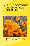 A Plain Account of Christian Perfection