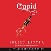 Cupid: A Tale of Love and Desire | [Julius Lester]