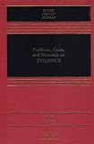 Problems, Cases, and Materials on Evidence (Casebook)