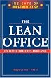 The Lean Office: Collected Practices and Cases (Insights on Implementation)