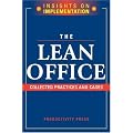 The Lean Office: Collected Practices and Cases (Insights on Implementation)