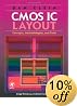 CMOS IC Layout: Concepts, Methodologies, and Tools (Newnes)