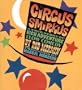 Circus Smirkus: A True Story of High Adventure & Low Comedy