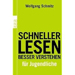 Schneller lesen - besser verstehen f�r Jugendliche