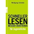Schneller lesen - besser verstehen f�r Jugendliche