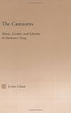Cantaoras: Music, Gender and Identity in Flamenco Song (Current Research in Ethnomusicology: Outstanding Dissertations)