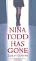 Nina Todd Has Gone