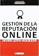 Gesti�n de la reputaci�n online (Profesional De Informacion)