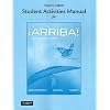 Student Activities Manual for �Arriba!: Comunicaci&oacute;n y cultura