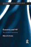 Economics and HIV : The sickness of economics