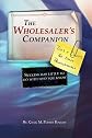 The Wholesaler's Companion: Success has little to do with who you know