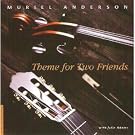 Theme for Two Friends