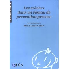 Les cr�ches dans un r�seau de pr�vention pr�coce