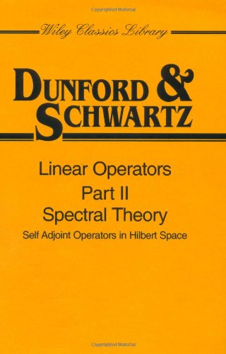 Linear Operators, Spectral Theory, Self Adjoint Operators in Hilbert Space, Part 2